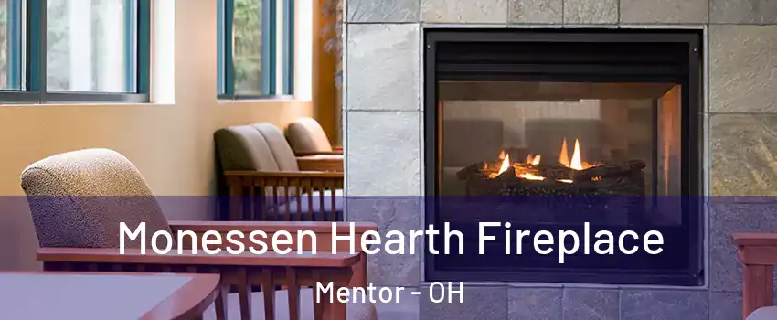  Monessen Hearth Fireplace Mentor - OH